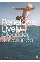 Oleander, Jacaranda: A Childhood Perceived - Penelope Lively - cover