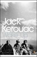 Wake Up: A Life of the Buddha - Jack Kerouac - cover