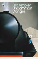 Uncommon Danger - Eric Ambler - cover