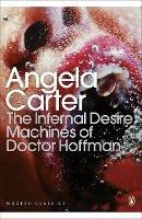 The Infernal Desire Machines of Doctor Hoffman