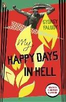 My Happy Days In Hell