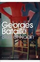 Blue of Noon - Georges Bataille - cover