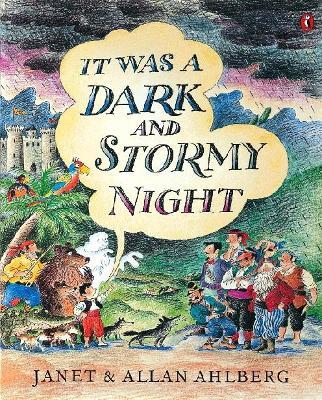 It Was a Dark and Stormy Night - Janet Ahlberg - cover