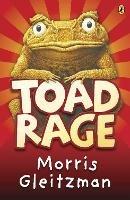 Toad Rage - Morris Gleitzman - cover