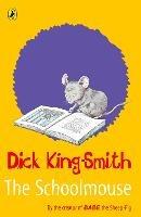 The Schoolmouse - Dick King-Smith - cover