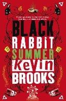 Black Rabbit Summer - Kevin Brooks - cover