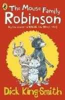 The Mouse Family Robinson - Dick King-Smith - cover