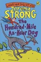 The Hundred-Mile-an-Hour Dog - Jeremy Strong - cover