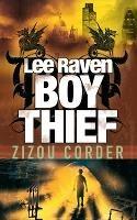 Lee Raven, Boy Thief - Zizou Corder - cover