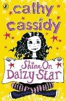 Shine On, Daizy Star - Cathy Cassidy - cover