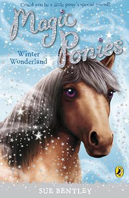 Magic Ponies: Winter Wonderland - Sue Bentley - cover