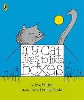 My Cat Likes to hide in Boxes - Eve Sutton - cover