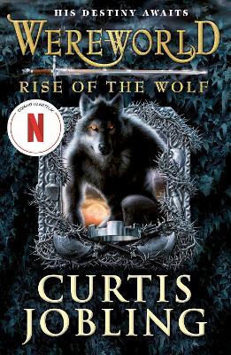 Wereworld: Rise of the Wolf (Book 1) - Curtis Jobling - cover