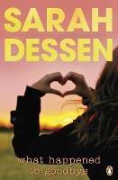 What Happened to Goodbye - Sarah Dessen - cover