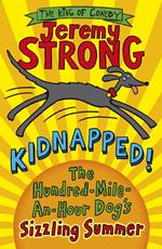 Kidnapped! The Hundred-Mile-an-Hour Dog's Sizzling Summer