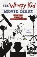 The Wimpy Kid Movie Diary: How Greg Heffley Went Hollywood - Jeff Kinney - cover