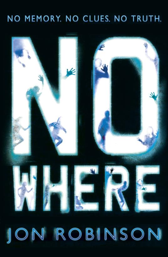 Nowhere (Nowhere Book 1) - Jon Robinson - ebook