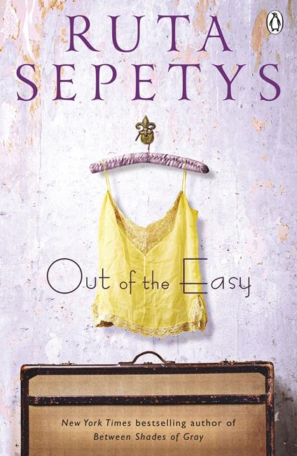 Out of the Easy - Ruta Sepetys - ebook