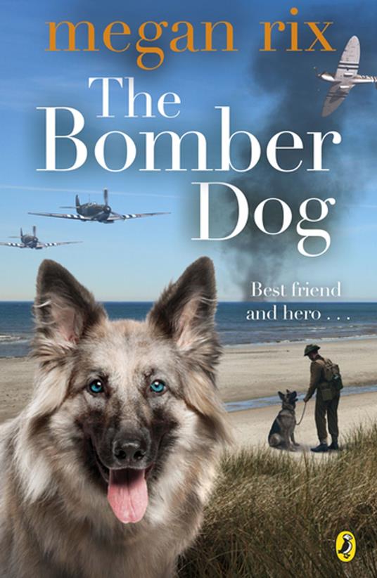 The Bomber Dog - Megan Rix - ebook