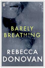 Barely Breathing (The Breathing Series #2)