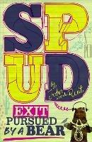 Spud: Exit, Pursued by a Bear - John van de Ruit - cover