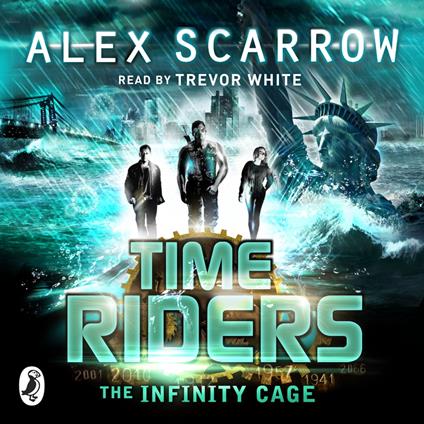 TimeRiders: The Infinity Cage (book 9)