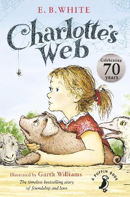 Charlotte's Web: 70th Anniversary Edition - E. B. White - cover