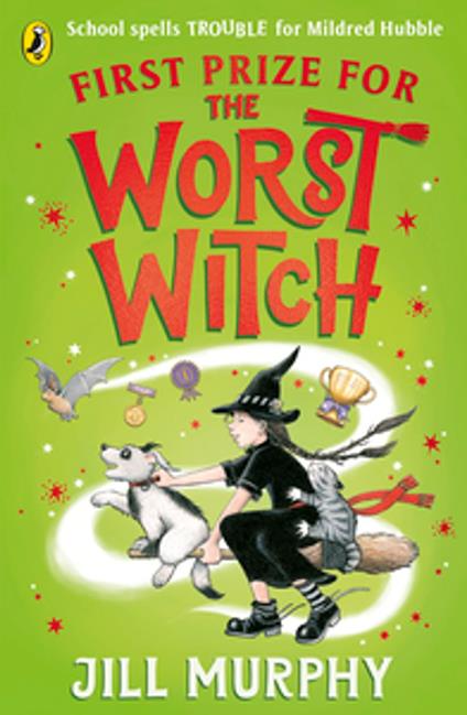 First Prize for the Worst Witch - Jill Murphy - ebook