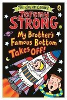 My Brother's Famous Bottom Takes Off! - Jeremy Strong - cover