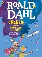 Charlie and the Great Glass Elevator (colour edition) - Roald Dahl - cover