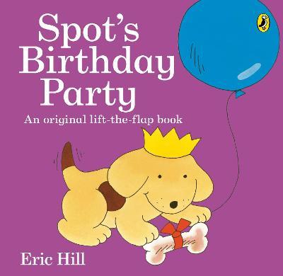 Spot's Birthday Party - Eric Hill - cover