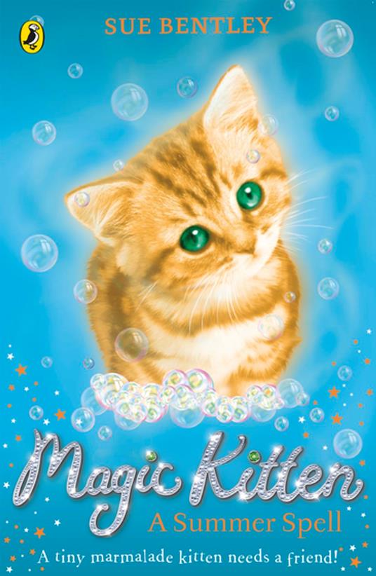 Magic Kitten: A Summer Spell - Sue Bentley - ebook