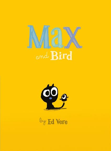 Max and Bird - Ed Vere - ebook