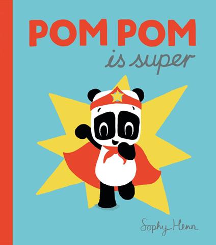 Pom Pom is Super - Henn Sophy - ebook