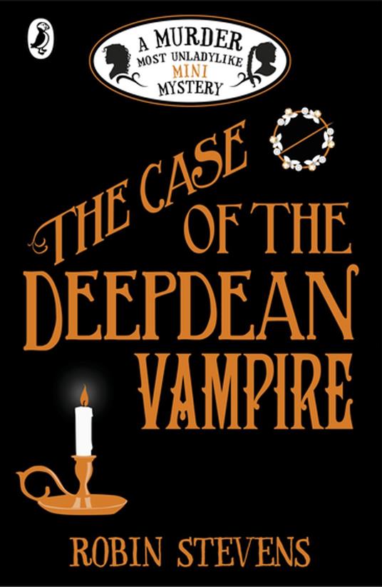 The Case of the Deepdean Vampire - Robin Stevens - ebook