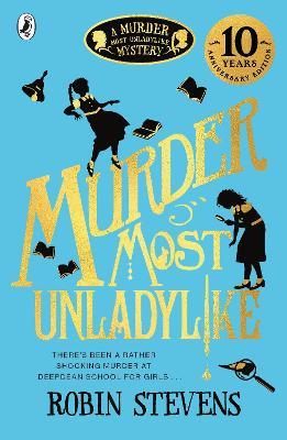 Murder Most Unladylike - Robin Stevens - cover
