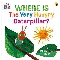 Where is the Very Hungry Caterpillar? - Eric Carle - cover