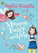 Mummy Fairy and Me