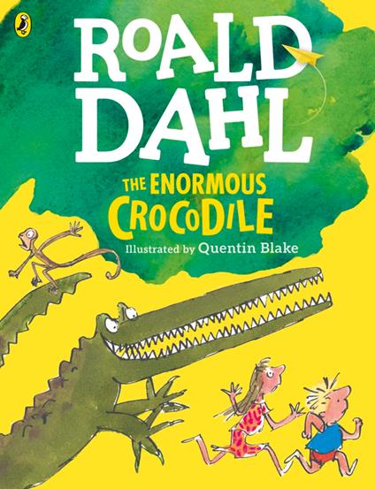The Enormous Crocodile (Colour Edition) - Roald Dahl,Quentin Blake - ebook