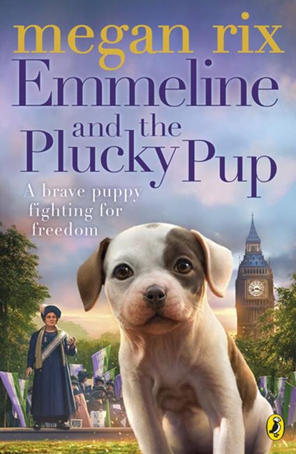 Emmeline and the Plucky Pup - Megan Rix - ebook