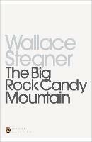 The Big Rock Candy Mountain - Wallace Stegner - cover