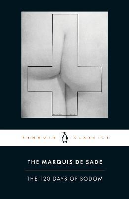 The 120 Days of Sodom - Marquis de Sade - cover