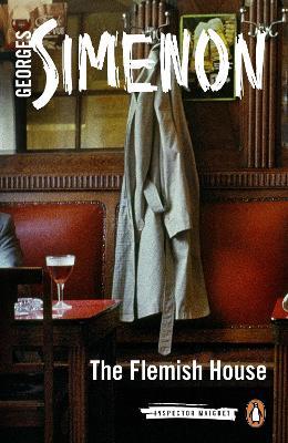 The Flemish House: Inspector Maigret #14 - Georges Simenon - cover