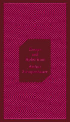 Essays and Aphorisms - Arthur Schopenhauer - cover