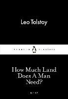 How Much Land Does A Man Need?