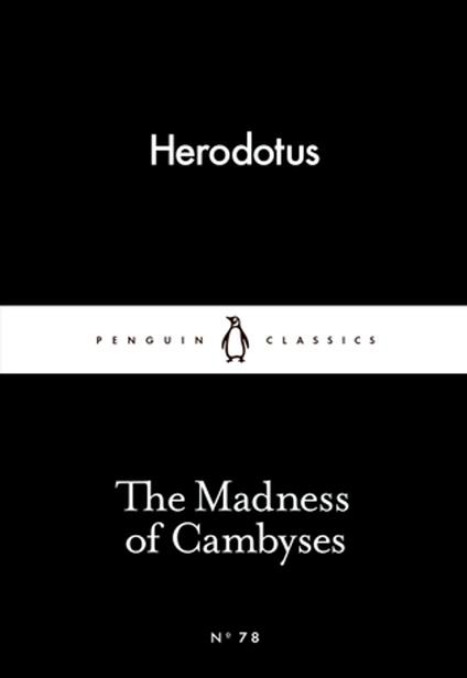 The Madness of Cambyses