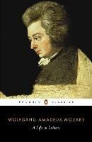 Mozart: A Life in Letters - Wolfgang Amadeus Mozart - cover