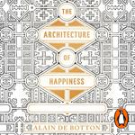 The Architecture of Happiness