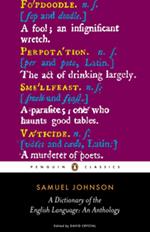 A Dictionary of the English Language: an Anthology