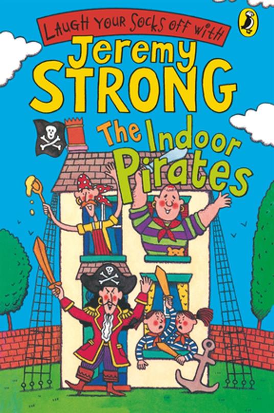 The Indoor Pirates - Jeremy Strong - ebook